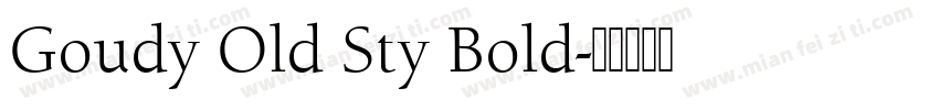 Goudy Old Sty Bold字体转换